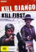 Kill Django: Kill First