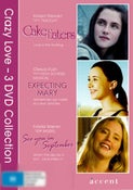 Crazy Love Box Set: The Cake Eaters/See You in September/Expecting Mary