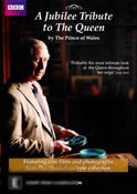 A Jubilee Tribute to The Queen by The Prince of Wales