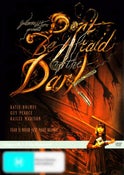 Don't be Afraid of the Dark Don't be Afraid of the Dark