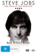 Steve Jobs: The Man in the Machine Steve Jobs: The Man in the Machine