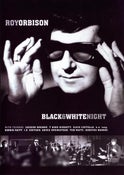 Roy Orbison: Black and White Night Roy Orbison: Black and White Night