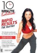 10 Minute Solution: Rapid Results Fat Burner
