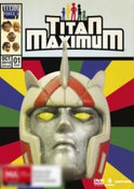 Titan Maximum Season One