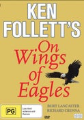 Ken Follett's - ON WINGS OF EAGLES