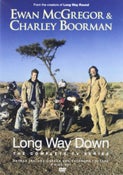 LONG WAY DOWN - Charley Boorman & Ewan McGregor