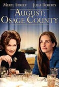 August - Osage County - Meryl Streep, Julia Roberts