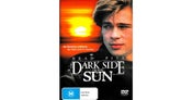 THE DARK SIDE OF THE SUN (DVD)