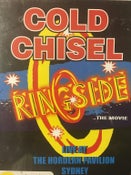 Cold Chisel: Ringside The Movie - Live at The Hordern Pavilion Sydney