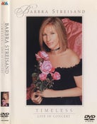 Barbra Streisand : Timeless - Live In Concert
