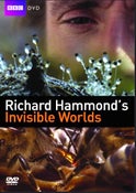 Richard Hammond's Invisible Worlds