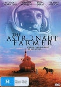 Astronaut Farmer, The - Billy Bob Thornton