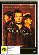 THREE VIOLENT PEOPLE (DVD)