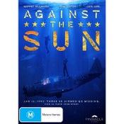 Against the Sun (DVD) - New!!!