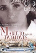 SYNOPSIS: Robert Guediguian's Marie-Jo and Her 2 Loves is an intimate, straightf