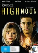 Nora Roberts: High Noon 
