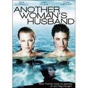 Another Woman's Husband Gail O'Grady (Actor), Lisa Rinna (Actor), Noel Nosseck (