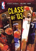 NBA Street Series, Vol. 4: Class of '03 (DVD) - New!!!