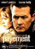 Pavement - Robert Patrick, Lauren Holly DVD Region 4