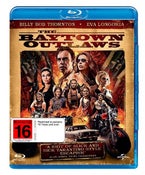 The Baytown Outlaws Blu-ray (Billy Bob Thornton, Eva Longoria) New Region B