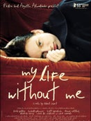 DVD - Ex-Rentals - My Life Without Me (2003) Palace Films