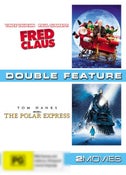 Fred Claus / The Polar Express