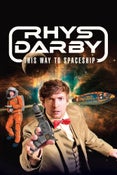 RHYS DARBY - THIS WAY TO SPACESHIP (DVD)