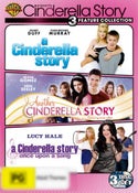 A Cinderella Story / Another Cinderella Story / A Cinderella Story: Once Upon a Song A Cinderella Story / Another Cinderella Story / A Cinderella Story: Once Upon a Song
