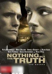 nothing but truth full movie