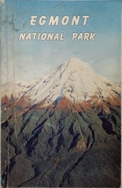Listing 1 of 8 for EGMONT NATIONAL PARK Handbook edited by A.B. Scanlan 1964
