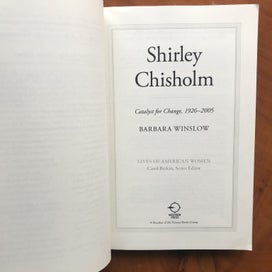 Listing 2 of 9 for SHIRLEY CHISHOLM: CATALYST FOR CHANGE by Barbara Winslow