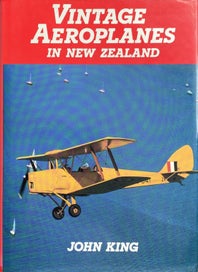 Listing 1 of 10 for VINTAGE AEROPLANES in New Zealand by John King 1986 1st edition