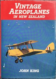 Listing 2 of 10 for VINTAGE AEROPLANES in New Zealand by John King 1986 1st edition