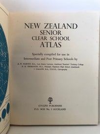 Listing 5 of 10 for NEW ZEALAND SENIOR CLEAR SCHOOL ATLAS by A. R. Harvey 1963