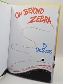 Listing 4 of 4 for Dr. Seuss On Beyond Zebra! – 2012 Hardback | MINT | Out of Print