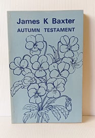 Listing 1 of 2 for JAMES K BAXTER - AUTUMN TESTAMENT