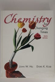 Listing 1 of 1 for Chemistry for Changing Times by John W. Hill