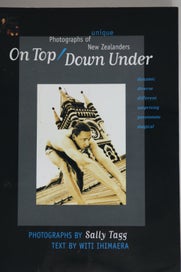 Listing 1 of 1 for On Top Down Under: Photographs of Unique New Zealanders by Witi Ihimaera