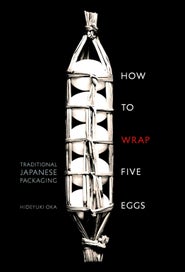 Listing 1 of 1 for How to Wrap Five Eggs by Hideyuki Oka - Paperback