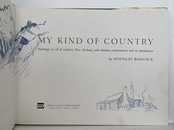 Listing 9 of 14 for MY KIND OF COUNTRY: Paintings in oil of southern New Zealand by Douglas Badcock