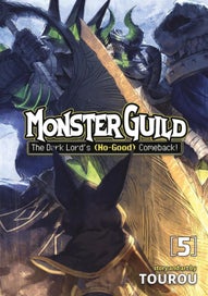 Listing 1 of 1 for Monster Guild: The Dark Lords (No-Good) Comeback! Vol. 5 by Tourou - Paperback