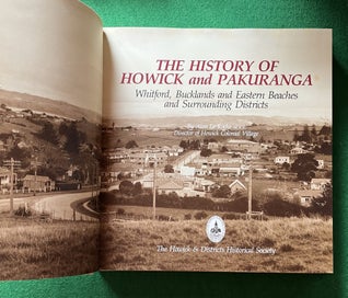 Listing 3 of 3 for The History Of Howick And Pakuranga - Howick & Districts Historical Society
