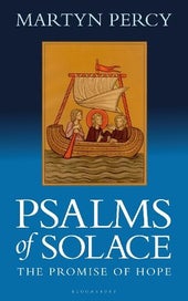 Listing 1 of 1 for Psalms and Songs of Solace By Rev. Dr. Martyn Percy 9781399414111