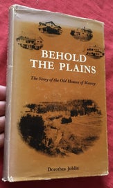 Listing 1 of 2 for Behold the plains Story old houses Massey SIGNED Dorothea Joblin 1970 0582717167
