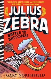Listing 1 of 1 for Julius Zebra: Battle with the Britons! by Gary Northfield - Paperback