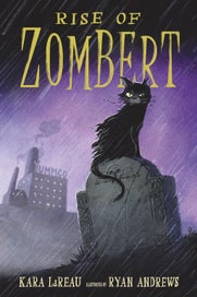 Listing 1 of 1 for Rise of ZomBert by Kara LaReau - Paperback