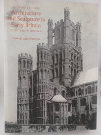 Listing 1 of 1 for Architecture and Sculpture in Early Britain: Celtic Saxon Norman by R. T. Sto...