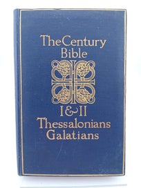 Listing 2 of 2 for The Century Bible Thessalonians and Galatians by Unknown