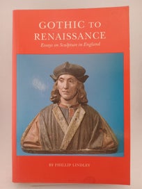 Listing 1 of 1 for Gothic to Renaissance: Essays on Sculpture in England (Paul Watkins Medieval ...