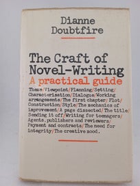 Listing 2 of 2 for The craft of novel-writing: A practical guide by Dianne Doubtfire